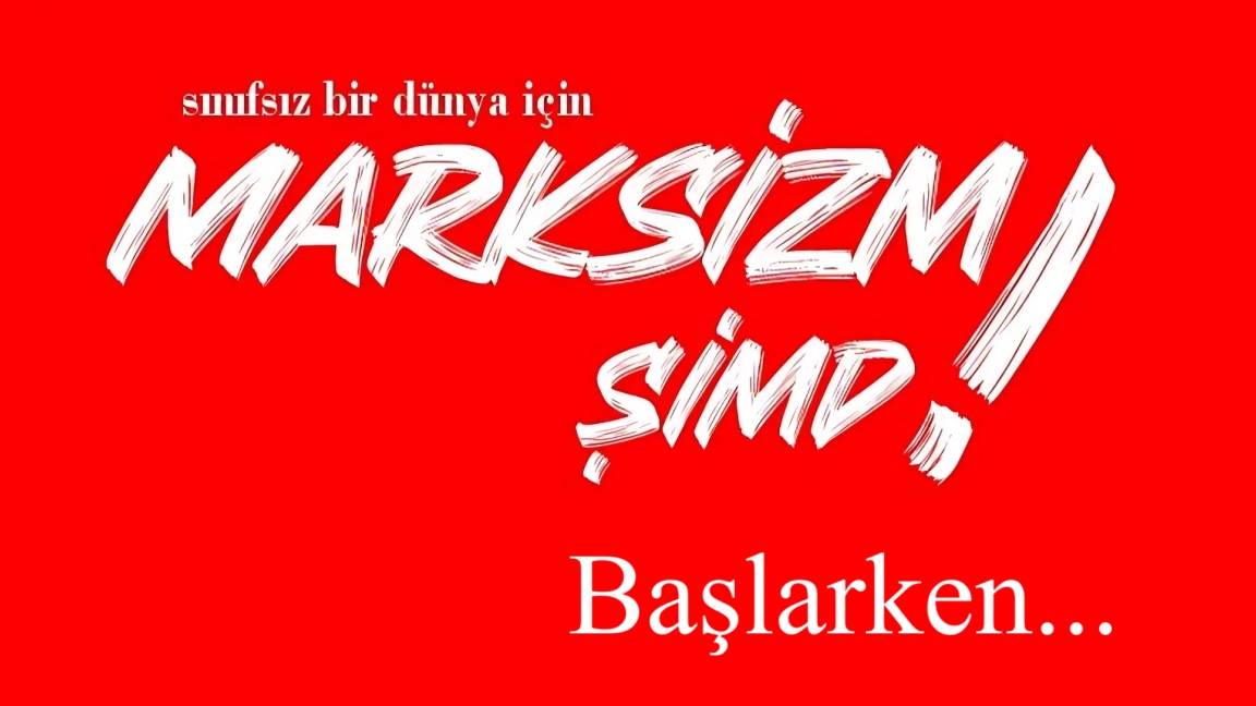 Marksizm Şimdi Başlarken