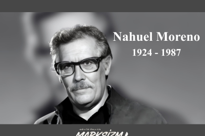 Nahuel Moreno 1924-1987