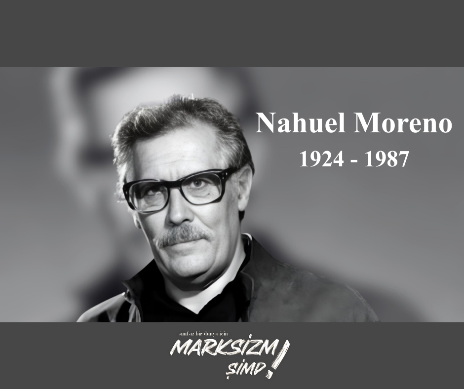 Nahuel Moreno 1924-1987