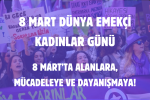 8 Mart Dünya Emekçi Kadınlar Günü