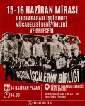 15–16 Haziran Mirası, Uluslararası İşçi Sınıfı Mücadelesi Deneyimleri ve Geleceği