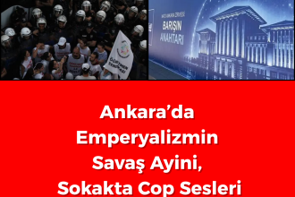 Ankara’da Emperyalizmin Savaş Ayini, Sokakta Cop Sesleri